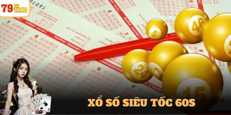 Xổ số siêu tốc 60s